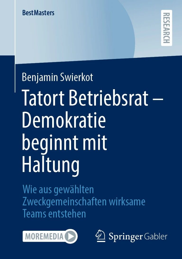 Cover: Tatort Betriebsrat – Demokratie beginnt mit Haltung